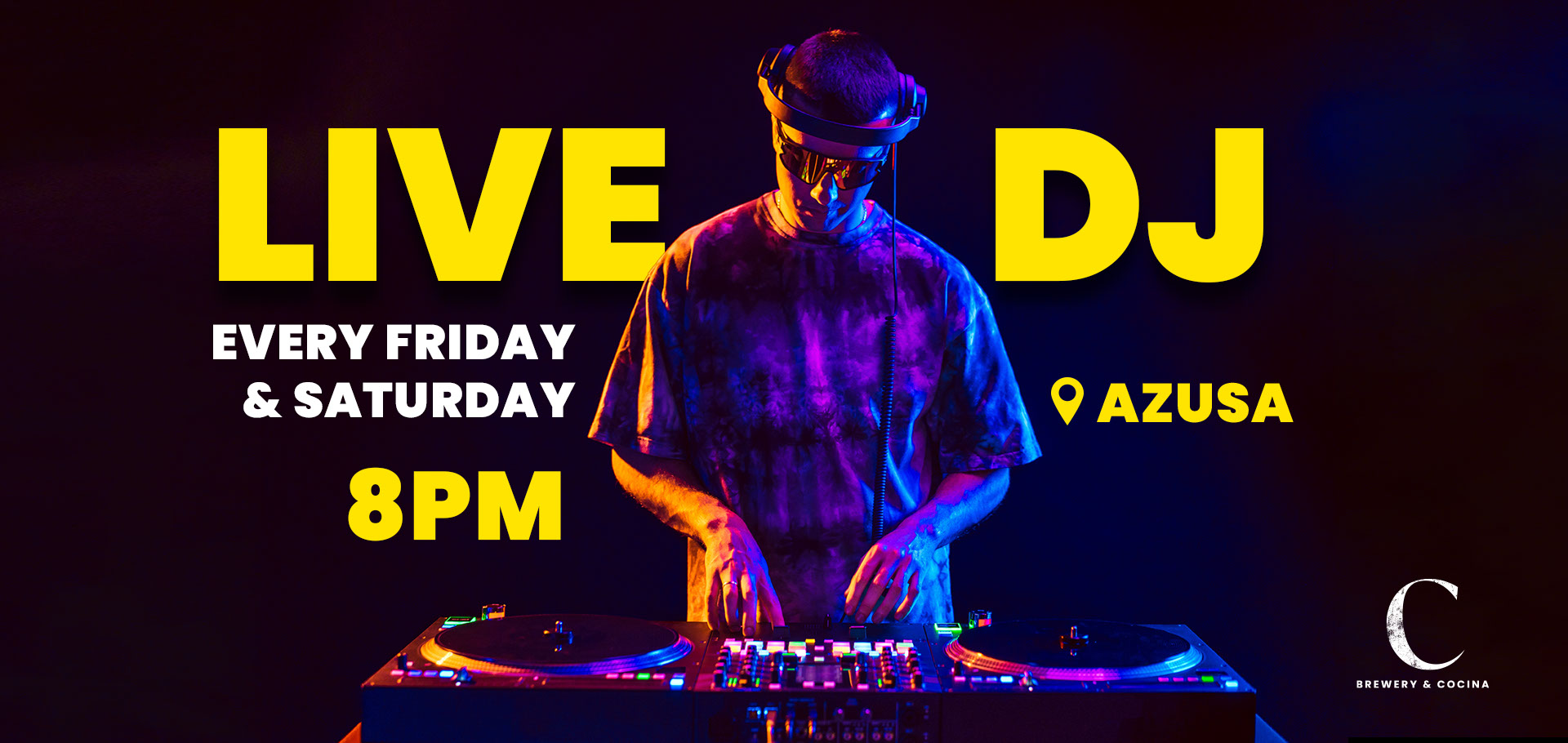 Live DJ - Friday and Saturday | 8 PM - Azusa Location Only